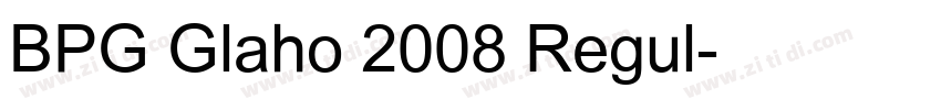 BPG Glaho 2008 Regul字体转换